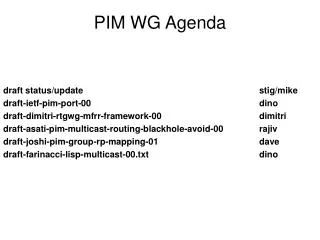 PIM WG Agenda