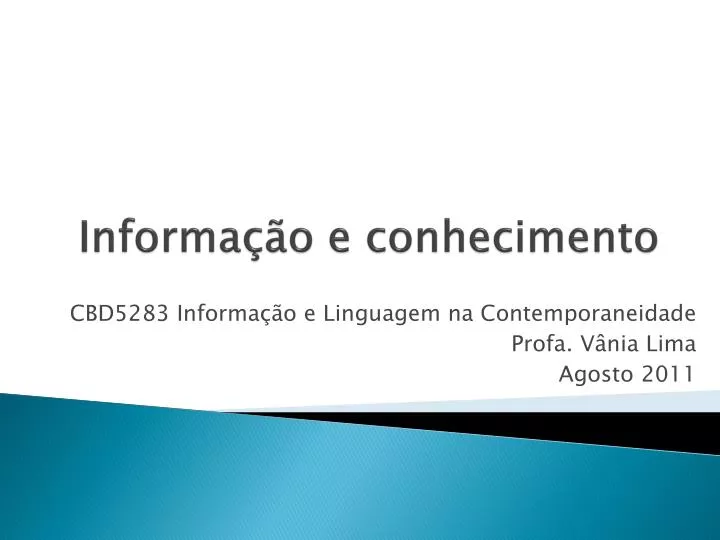 informa o e conhecimento