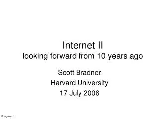 Internet II looking forward from 10 years ago