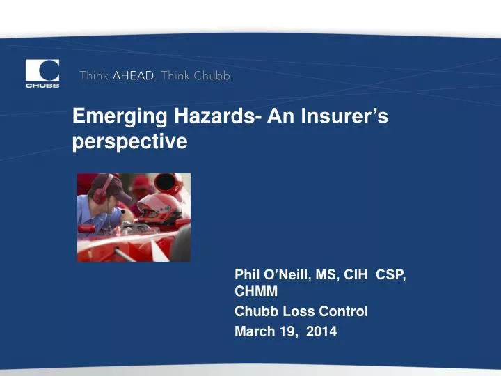emerging hazards an insurer s perspective