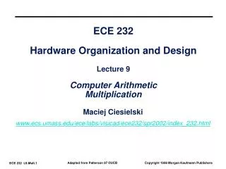 ece 232 hardware organization and design lecture 9 computer arithmetic multiplication