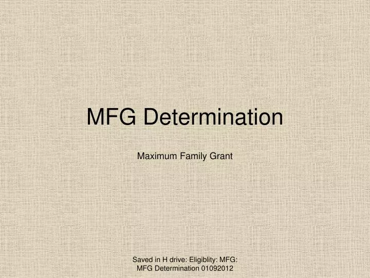 mfg determination