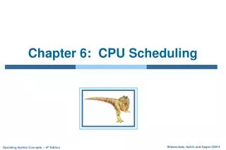 Chapter 6: CPU Scheduling
