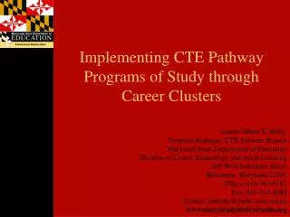 Implementing CTE Pathway Programs of Study through Career Clusters