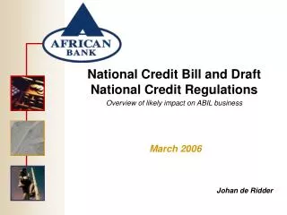 National Credit Bill and Draft National Credit Regulations