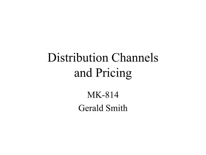 distribution channels and pricing