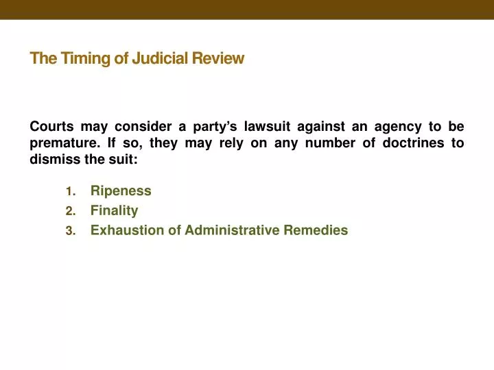 the timing of judicial review