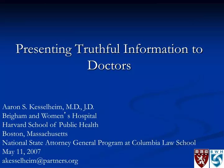 presenting truthful information to doctors