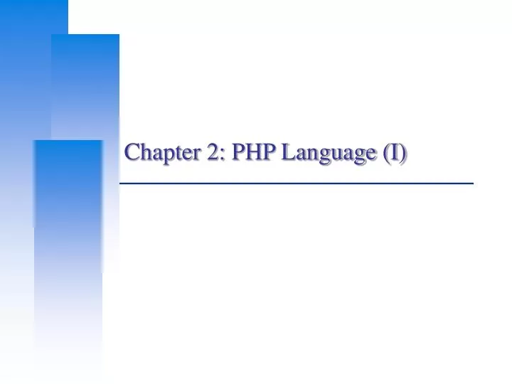 chapter 2 php language i
