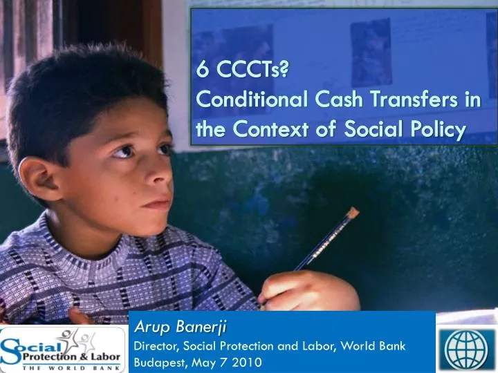 6 cccts conditional cash transfers in the context of social policy