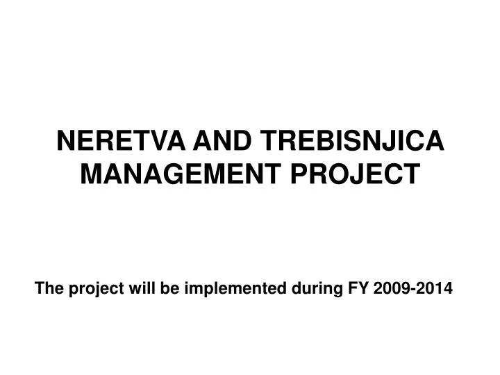 neretva and trebisnjica management project