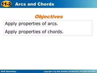 Apply properties of arcs. Apply properties of chords.