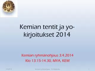 kemian tentit ja yo kirjoitukset 2014