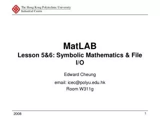 MatLAB Lesson 5&amp;6: Symbolic Mathematics &amp; File I/O