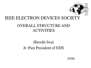 IEEE ELECTRON DEVICES SOCIETY