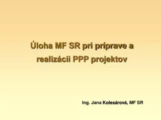 loha mf sr pri pr prave a realiz cii ppp projektov