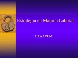 estrategia en materia laboral