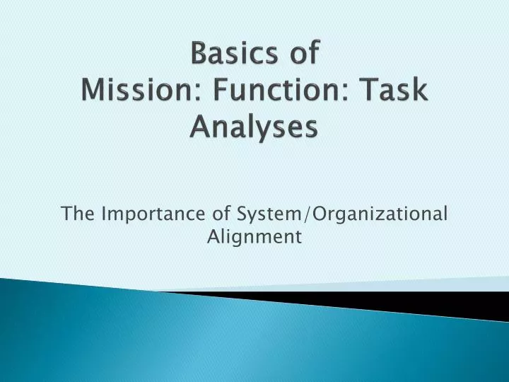 basics of mission function task analyses