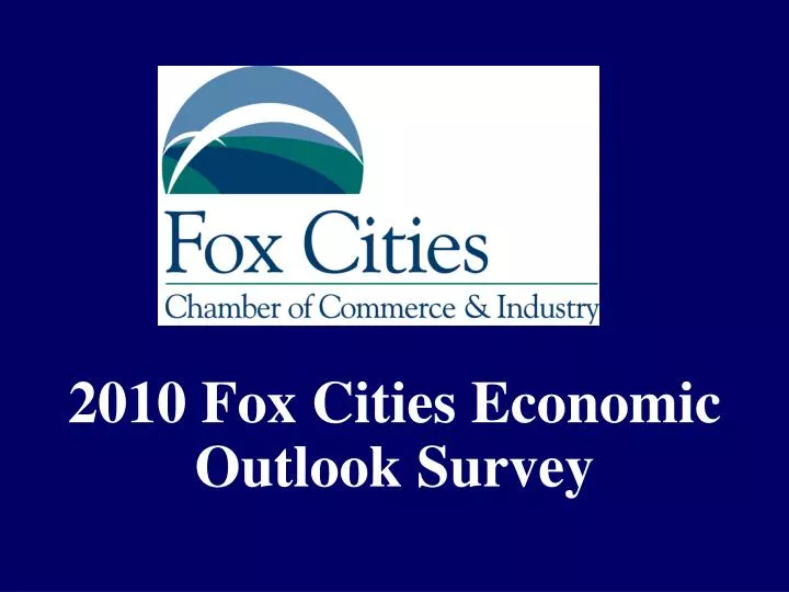 2010 fox cities economic outlook survey