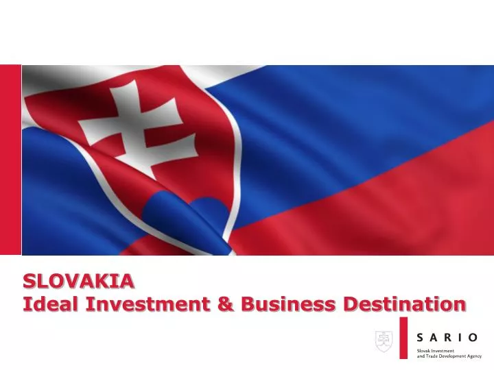 slovakia ideal investment business destination