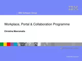 Workplace, Portal &amp; Collaboration Programme