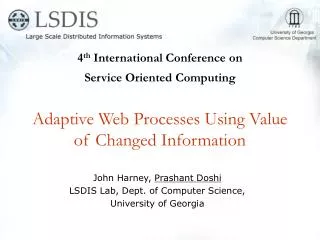 John Harney, Prashant Doshi LSDIS Lab, Dept. of Computer Science, University of Georgia