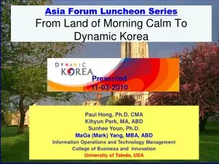 Asia Forum Luncheon Series From Land of Morning Calm To Dynamic Korea