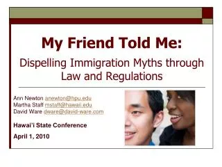 My Friend Told Me: Dispelling Immigration Myths through Law and Regulations