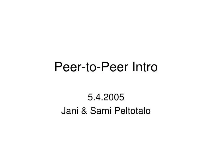 peer to peer intro