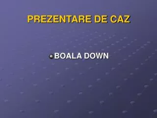 prezentare de caz