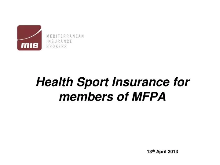 health sport insurance for members of mfpa