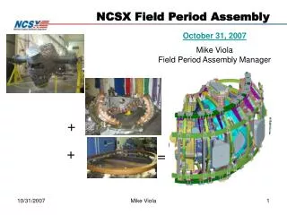 NCSX Field Period Assembly