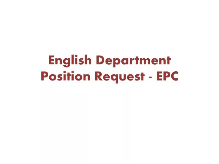 english department position request epc