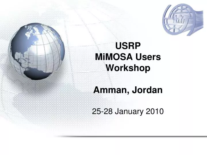 usrp mimosa users workshop amman jordan 25 28 january 2010
