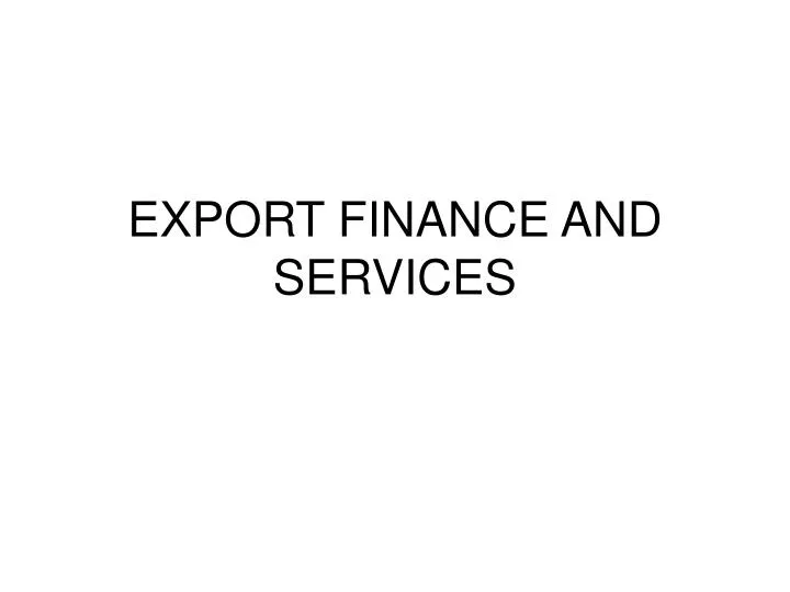export finance and services