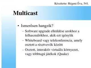 multicast