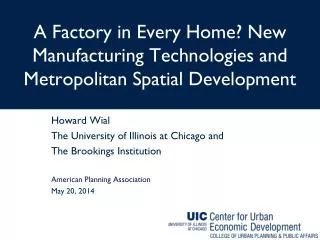 A Factory in Every Home? New Manufacturing Technologies and Metropolitan Spatial Development