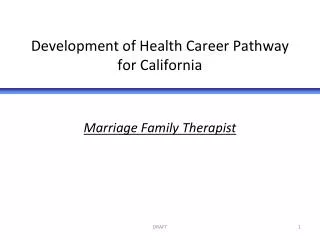Development of Health Career Pathway for California