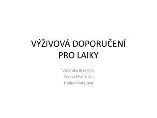 v ivov doporu en pro laiky