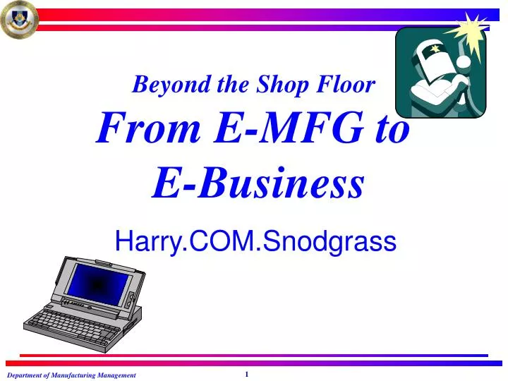 beyond the shop floor from e mfg to e business