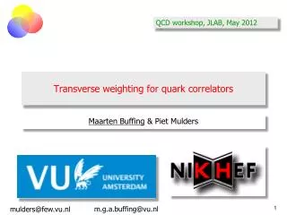 Transverse weighting for quark correlators