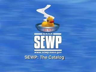 SEWP: The Catalog