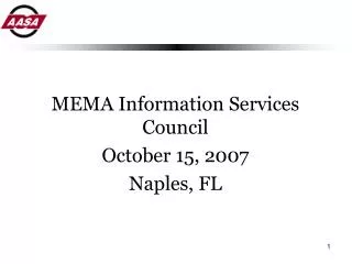 MEMA Information Services Council October 15, 2007 Naples, FL