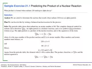 Sample Exercise 21.1 Predicting the Product of a Nuclear Reaction