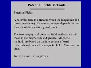 Potential Fields Methods Potential Fields