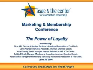 Marketing &amp; Membership Conference The Power of Loyalty