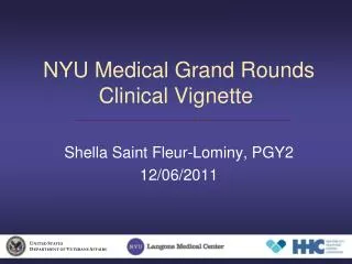 NYU Medical Grand Rounds Clinical Vignette