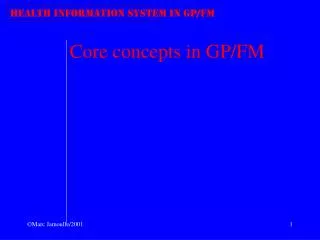 Health Information System in GP/FM