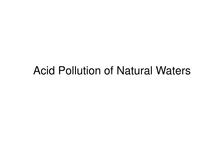 acid pollution of natural waters