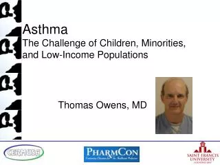 Asthma The Challenge of Children, Minorities, and Low-Income Populations
